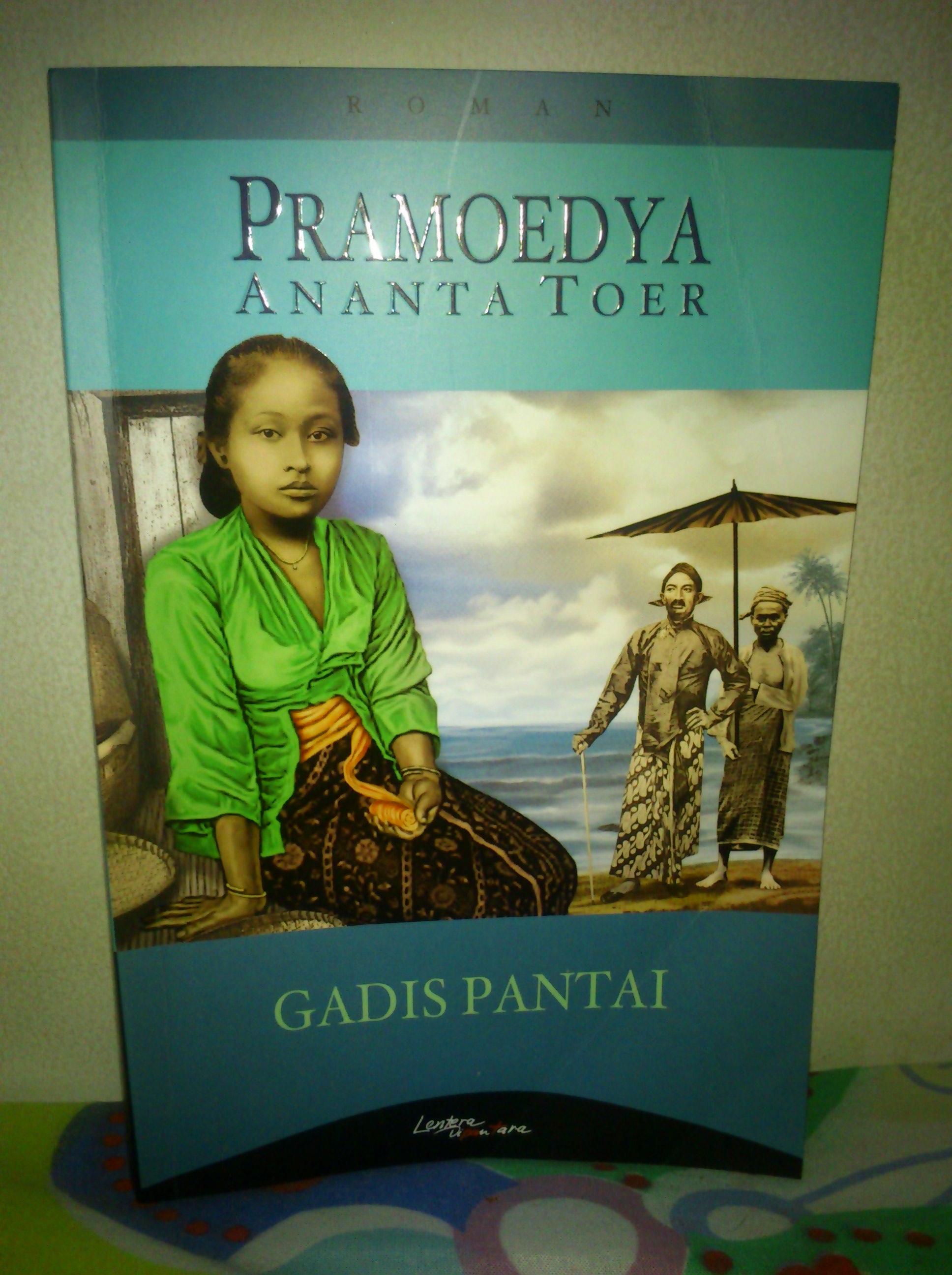 Gadis Pantai oleh Pramoedya Ananta Toer  What a Wonderful 